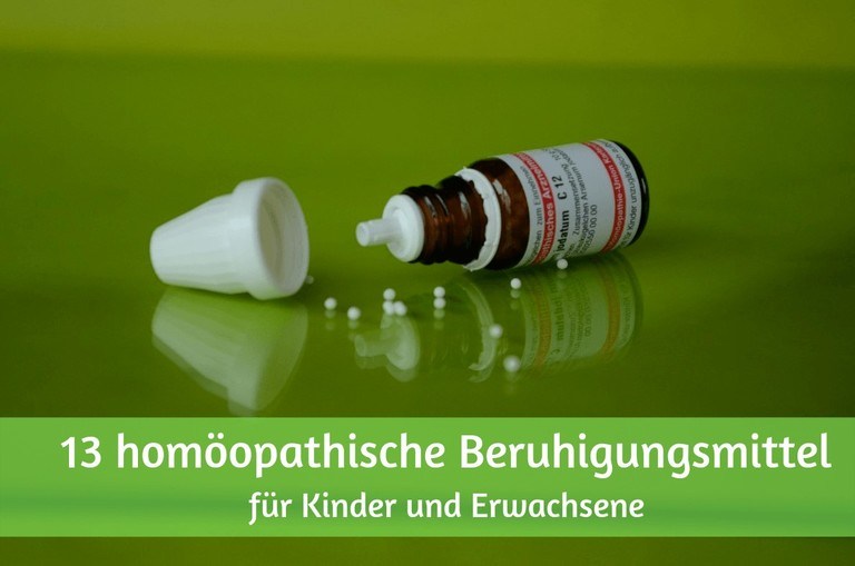 13 Homöopathische Beruhigungsmittel für Kinder und Erwachsene