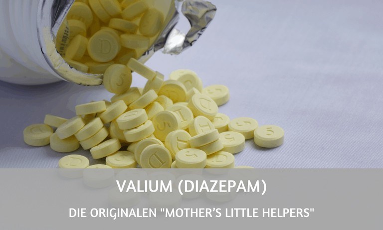 Diazepam: Valium – die originalen ‚Mother’s little helpers’