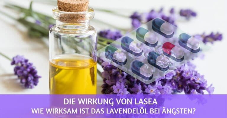 Die Wirkung von Lasea: wie gut wirkt der Lavendel-Wirkstoff bei Ängsten?