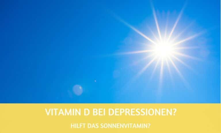 Vitamin D Mangel als Mitursache von Depressionen? Diese Rolle spielt das Sonnenvitamin