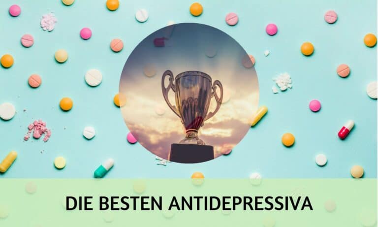 Beste Antidepressiva 2021 – eine neue Übersichtsstudie vergleicht 21 Antidepressiva