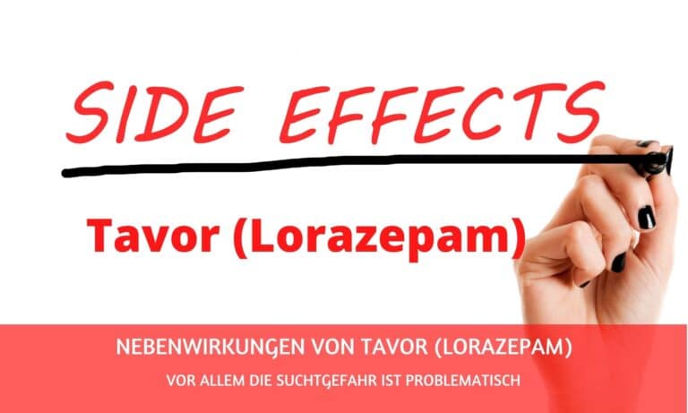 Alle Nebenwirkungen von Tavor (Lorazepam) im Überblick: Suchtgefahr und Co