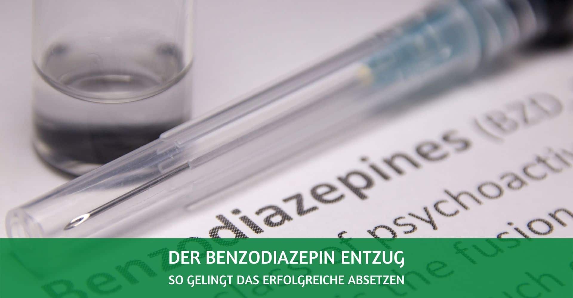 Benzodiazepin Entzug