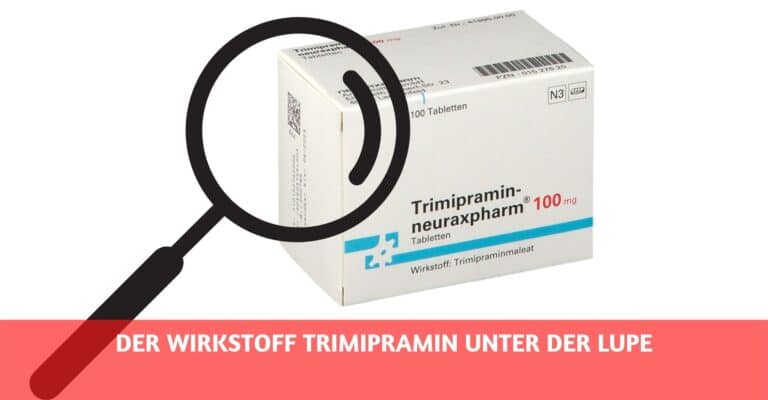 Trimipramin: Anwendung, Dosierung und Vorsichtsmaßnahmen