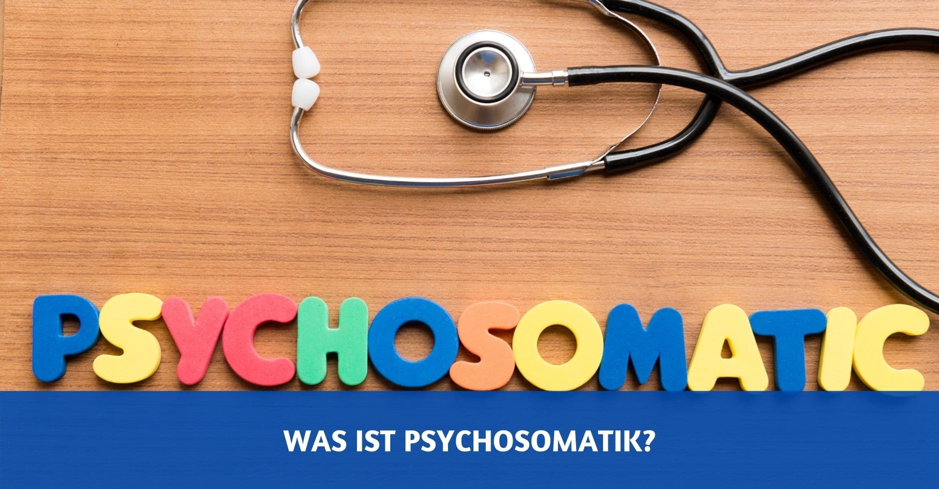 Was ist Psychosomatik