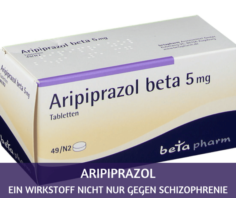 Aripiprazol: ein Wirkstoff nicht nur gegen Schizophrenie