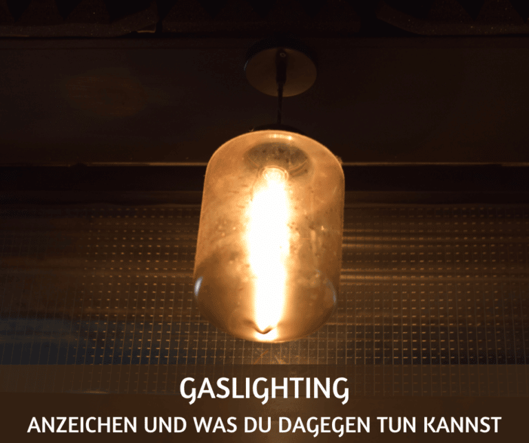 Was ist Gaslighting – Anzeichen und was dagegen tun