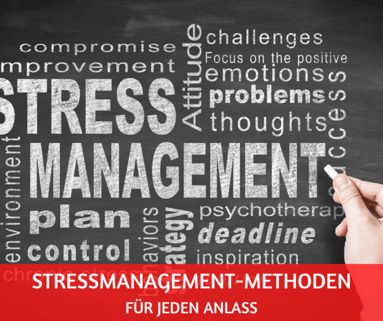 Stressmanagement-Methoden für jeden Anlass