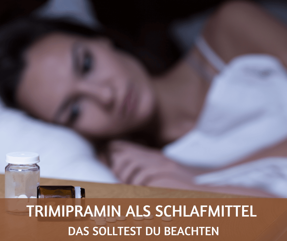 Trimipramin als Schlafmittel