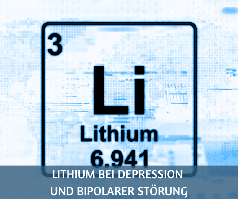 Lithium bei Depression und Bipolarer Störung