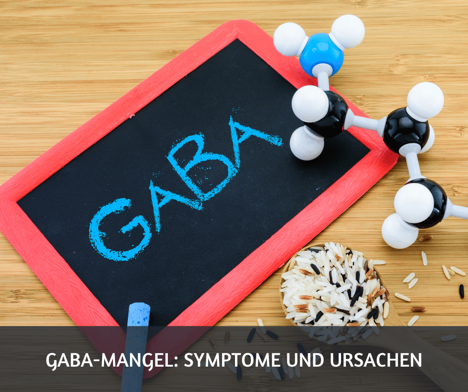 GABA Mangel Symptome und Ursachen