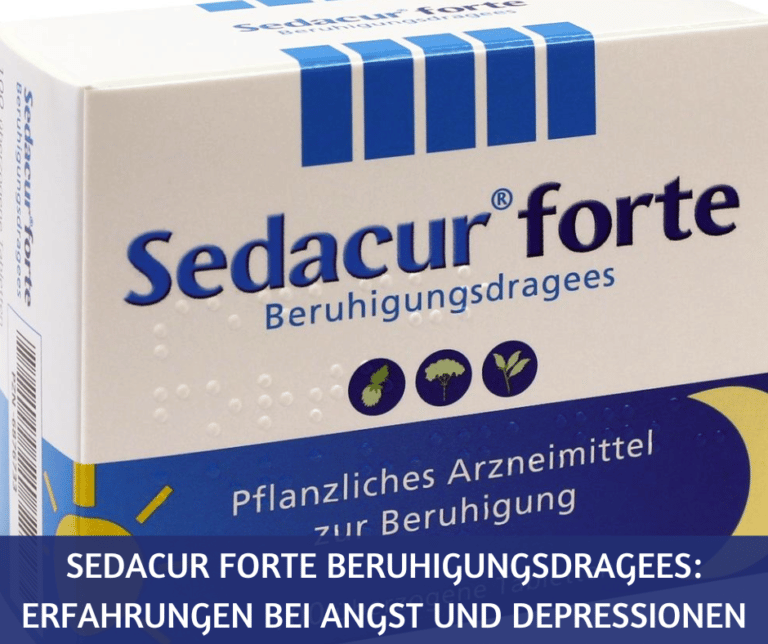 Sedacur forte: Erfahrungen bei Angst und Depressionen