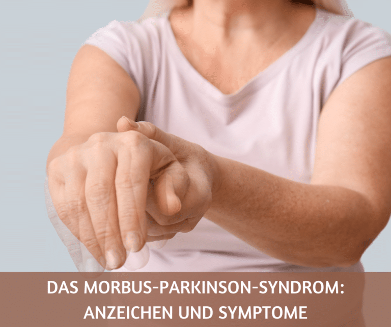 Das Morbus-Parkinson-Syndrom: Anzeichen und Symptome