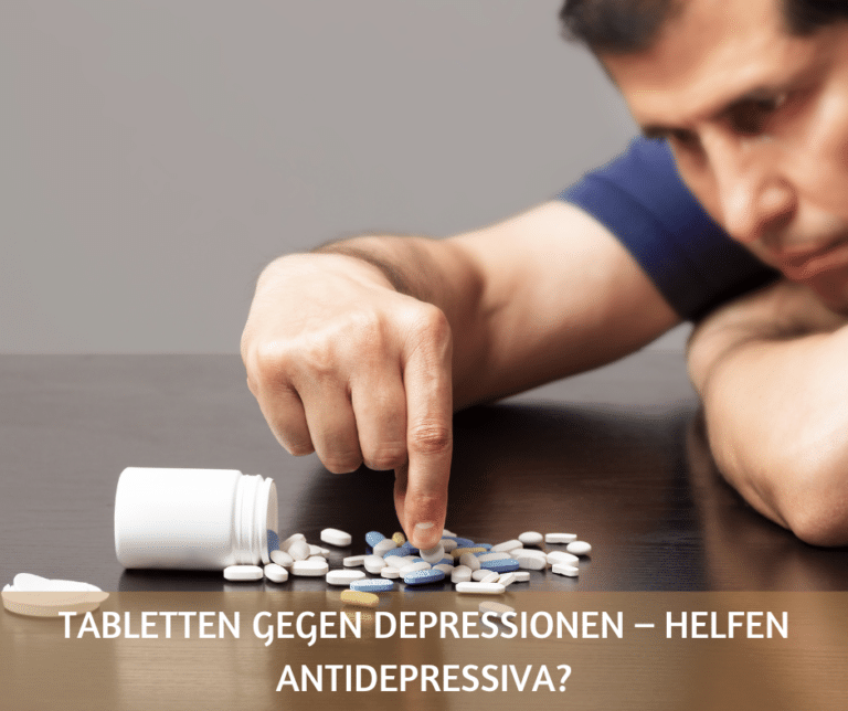 Tabletten gegen Depressionen – helfen Antidepressiva?