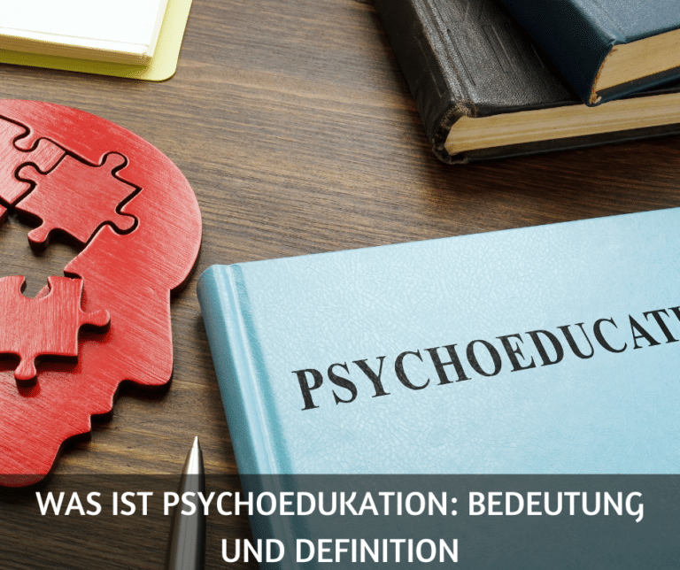 Was ist Psychoedukation: Bedeutung und Definition