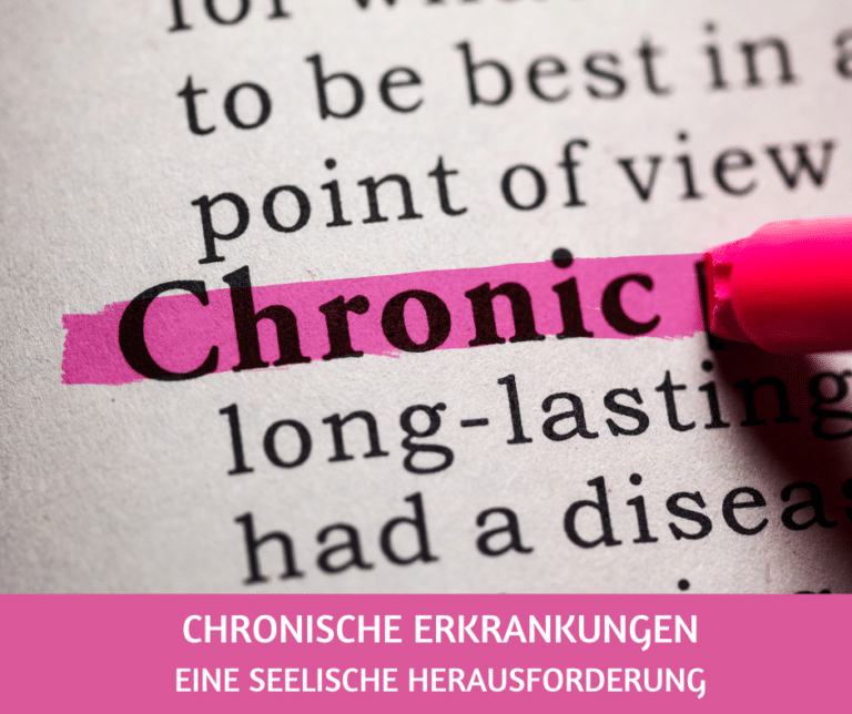 Chronische Erkrankungen: eine seelische Herausforderung