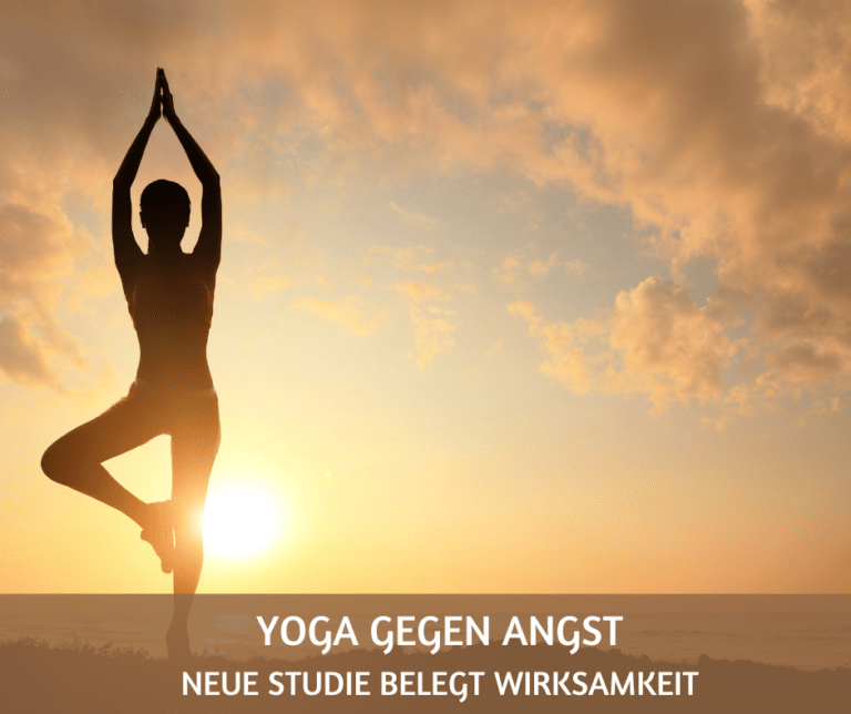 Yoga gegen Angst: neue Studie belegt Wirksamkeit