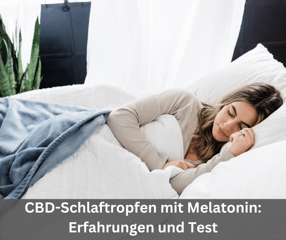 CBD-Schlaftropfen mit Melatonin Erfahrungen und Test