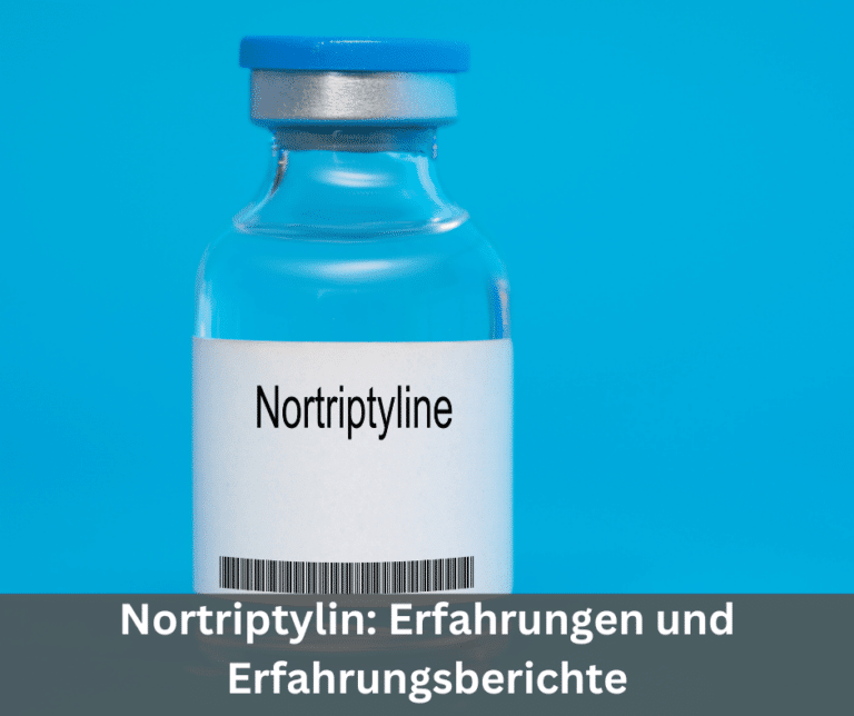 Nortriptylin: Erfahrungen und Erfahrungsberichte