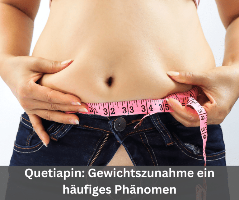 Quetiapin: Gewichtszunahme ein häufiges Phänomen