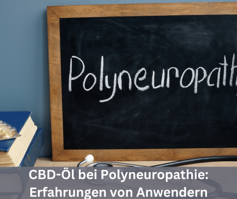 CBD-Öl bei Polyneuropathie: Erfahrungen sind vielversprechend